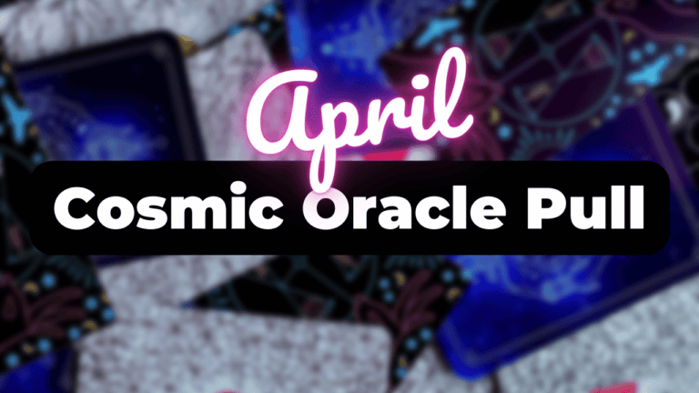 Elizabeth April March 2022 Cosmic Oracle Pull 1 1