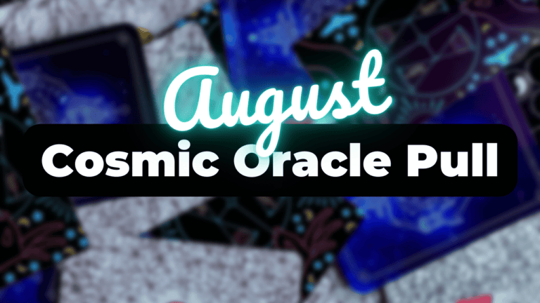 Elizabeth April August 2022 Cosmic Oracle Pull