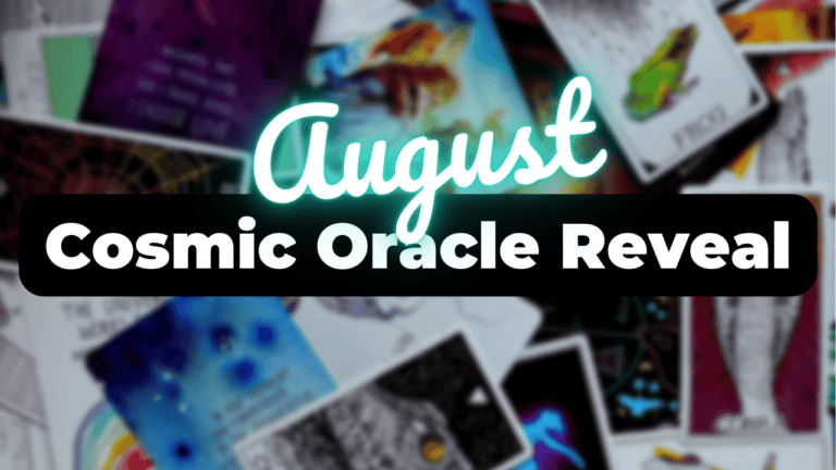 Elizabeth April August 2022 Cosmic Oracle Reveal
